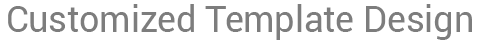 customized template design